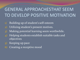 Motivating Students And Guiding the Learning Activities