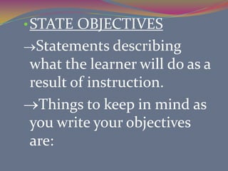 The six major steps:ANALYZE LEARNERSGeneral characteristics:		This is a description of a class as a whole. This includes such information as the number of students, grade or age level, gender, socio-economic factors, exceptionalities and cultural or ethnic or other types of diversity.