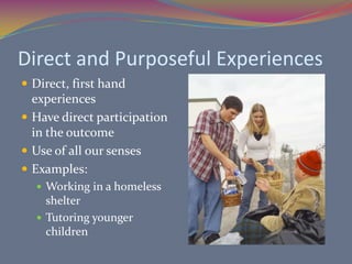 First-hand experiences