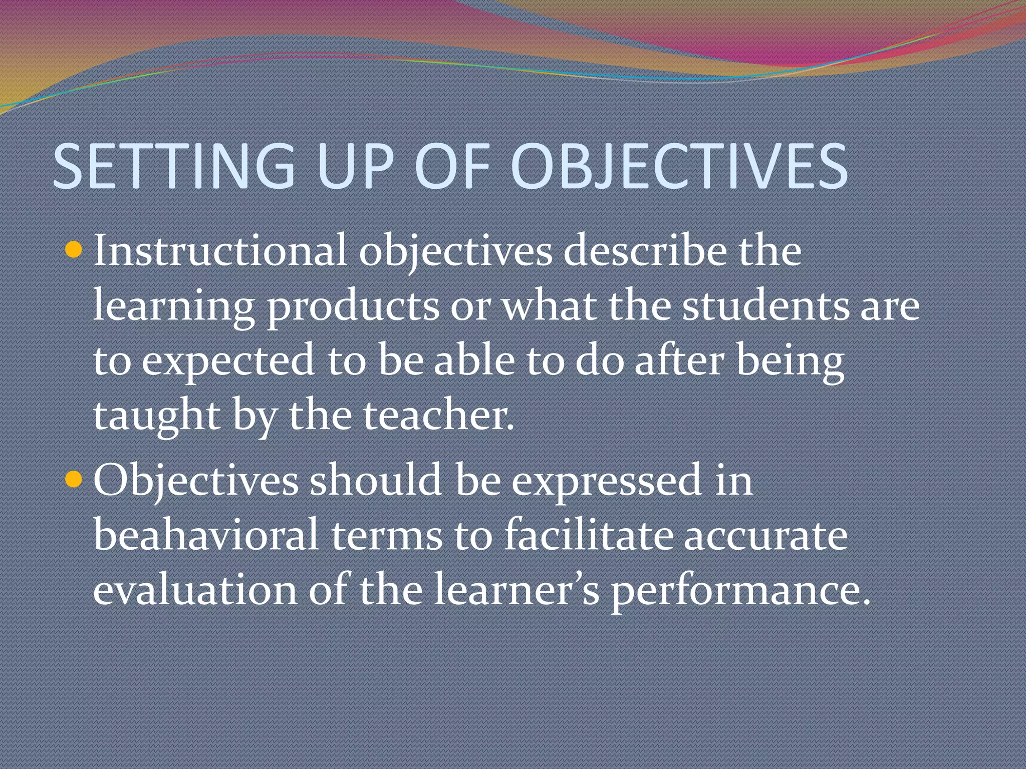 Reading comprehensionSETTING UP OF OBJECTIVES AND SELECTING CONTENT