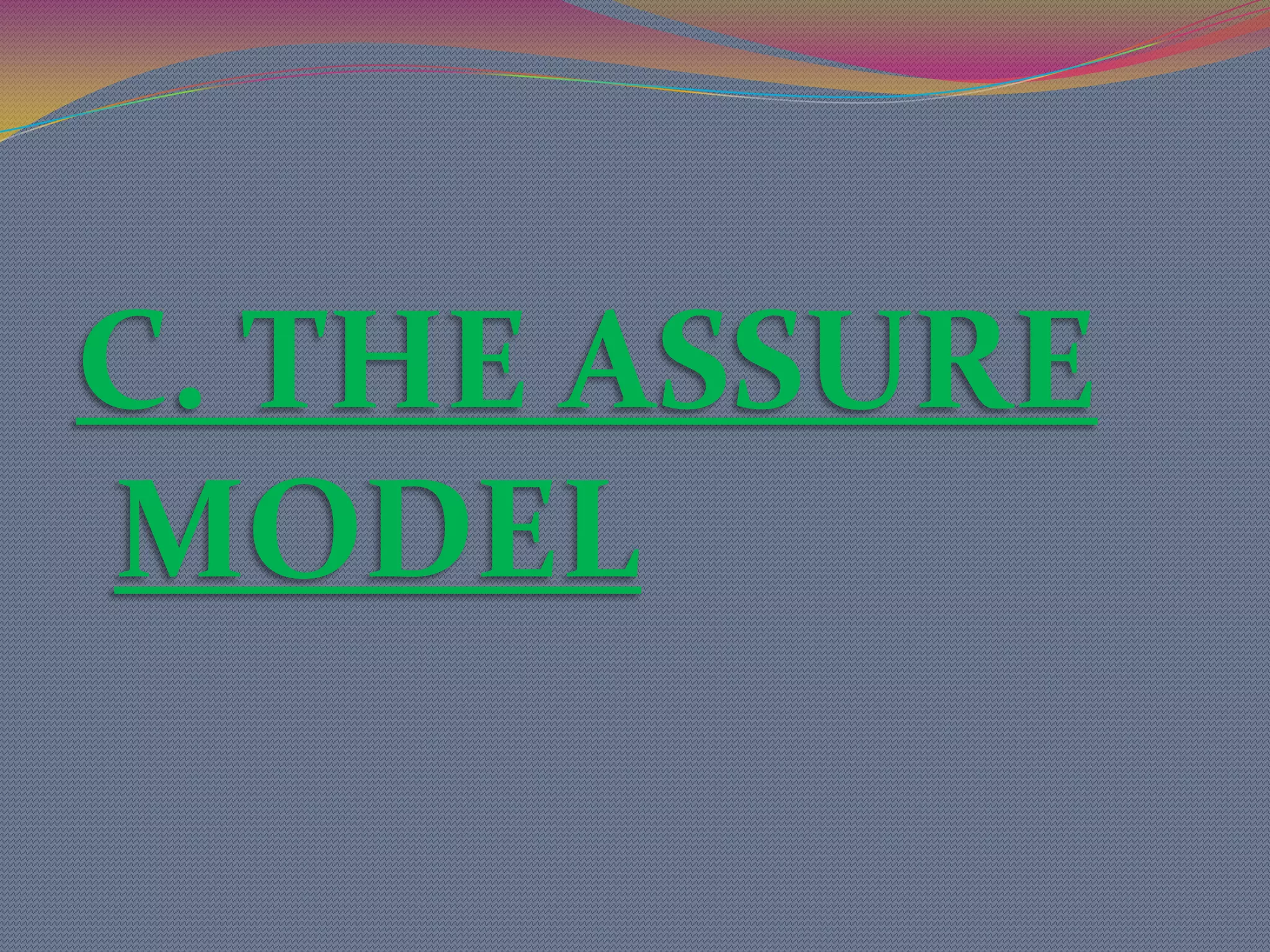 Assessing Learner’s CapabilitiesAssessment is the process of gathering information about a student in order to make decisions about his or her education.Designing, Selecting, Implementing  Learning ActivitiesLearning Activities includes the methods and strategies in implementing learning.