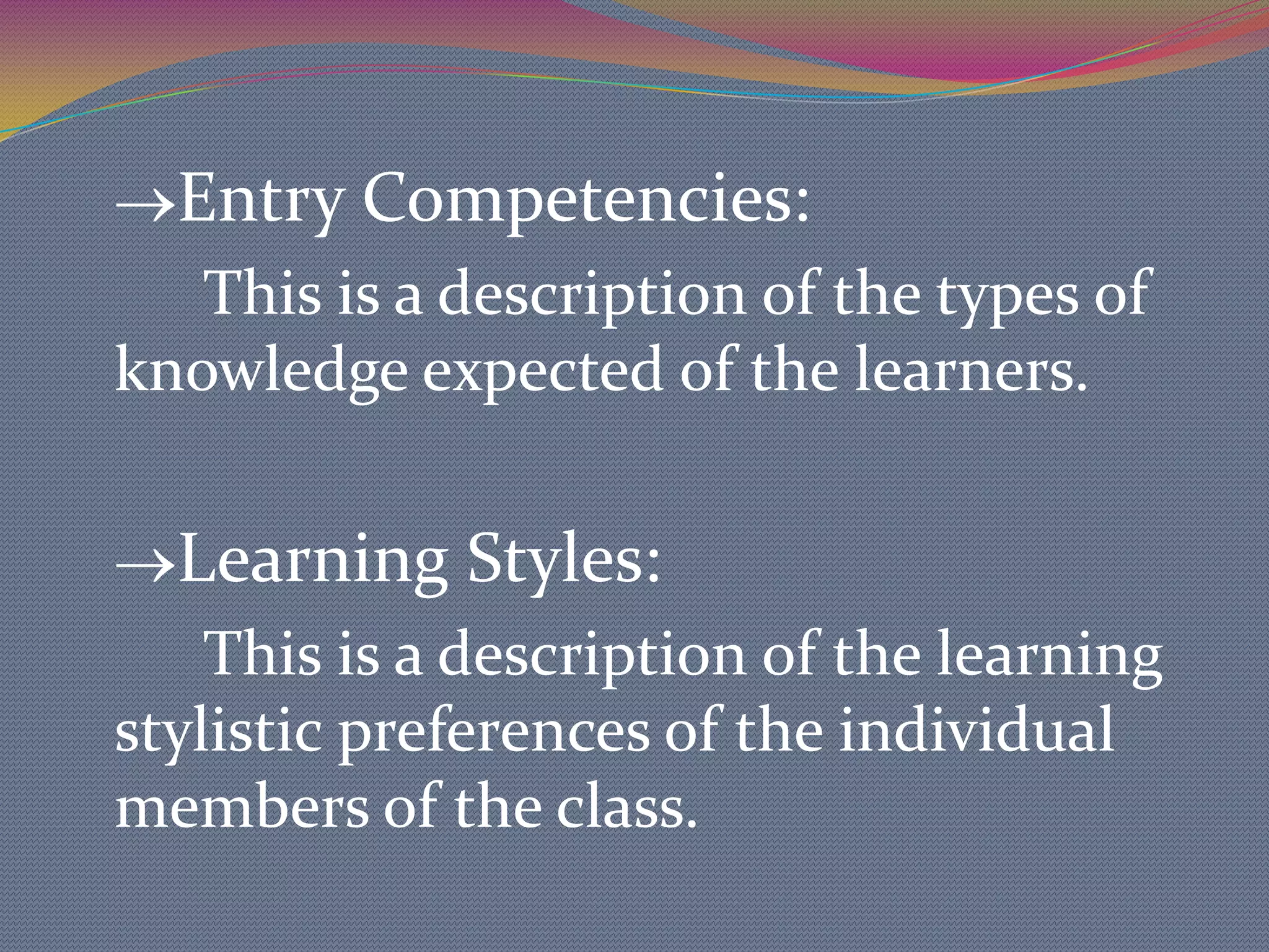A plan used to help teachers organize instructional procedures. A model that can be used by all presentersA plan used to help teachers do an authentic assessment of student learning.