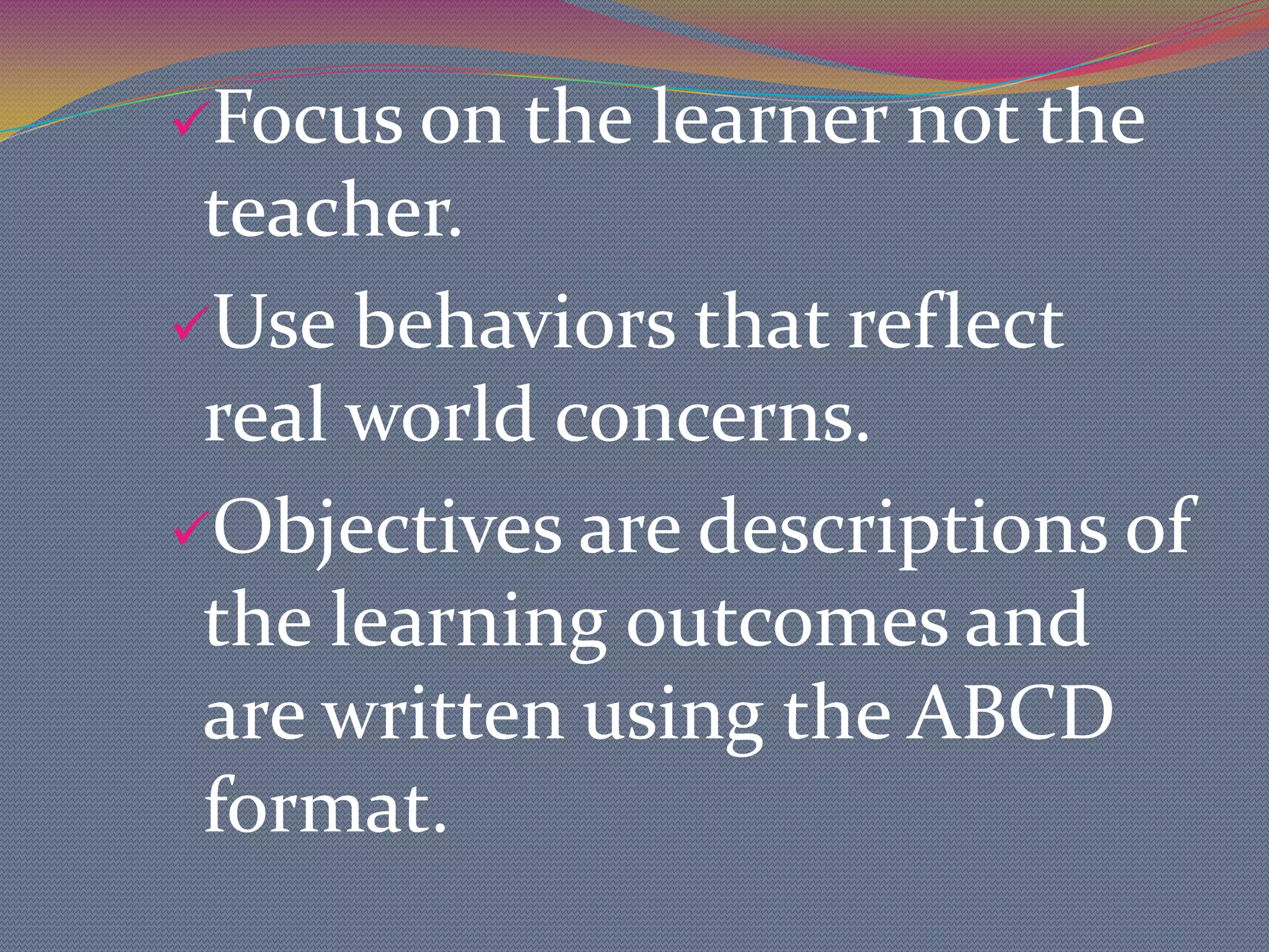 Entry Competencies:		This is a description of the types of knowledge expected of the learners. Learning Styles:		This is a description of the learning stylistic preferences of the individual members of the class. 
