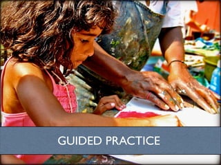 Guided Practice In Teaching Instructional Framework | PDF