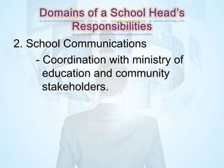 2. School Communications
- Coordination with ministry of
education and community
stakeholders.
 