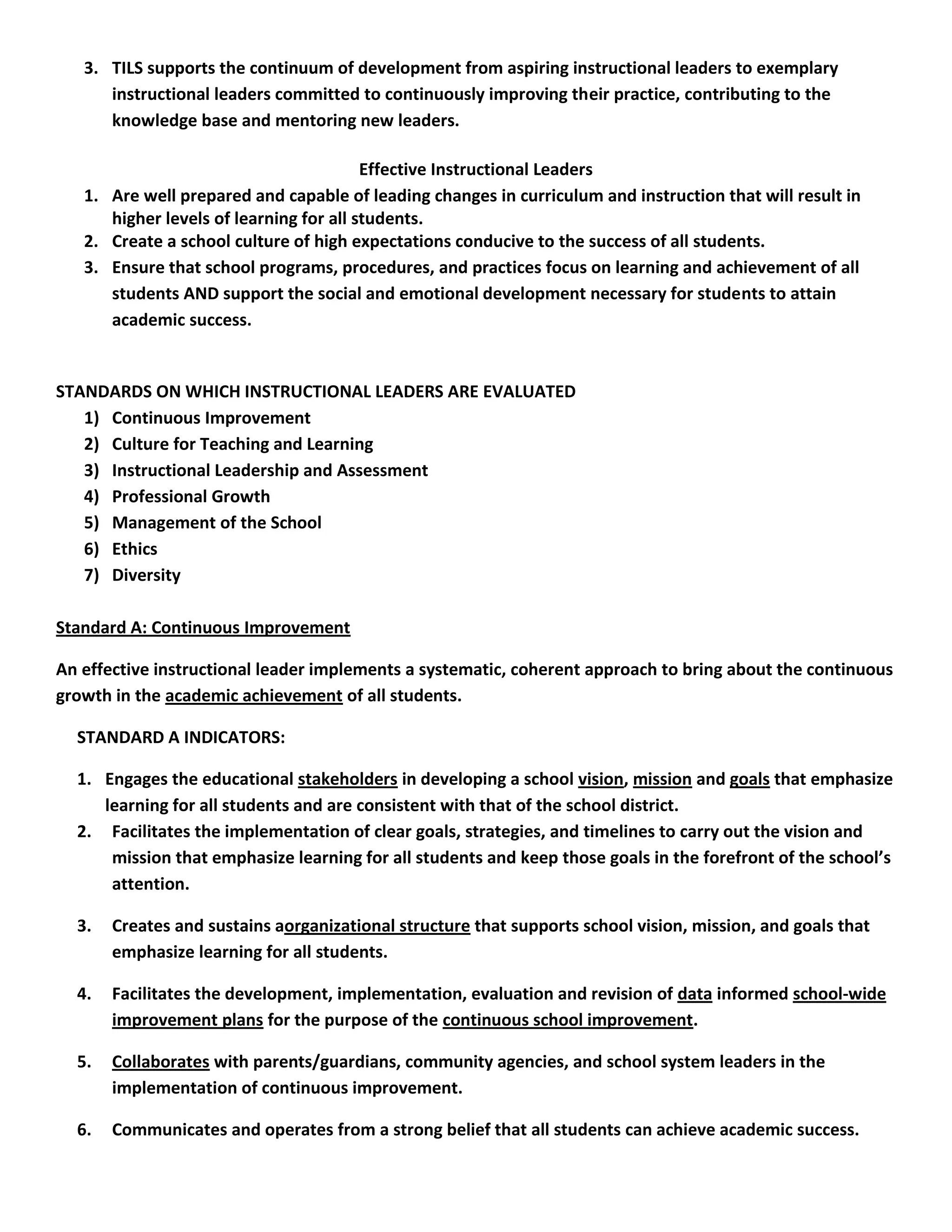 An AAL is valid only while a candidate is enrolled and participating in an approved instructional leadership preparation program.