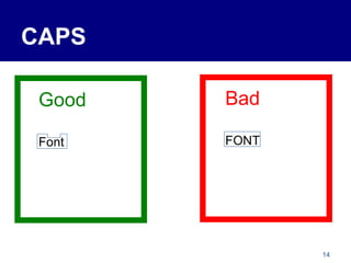 CAPS Good Font Bad FONT 