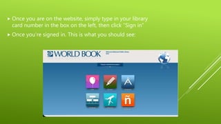  Once you are on the website, simply type in your library
card number in the box on the left, then click “Sign in”
 Once you’re signed in. This is what you should see:
 