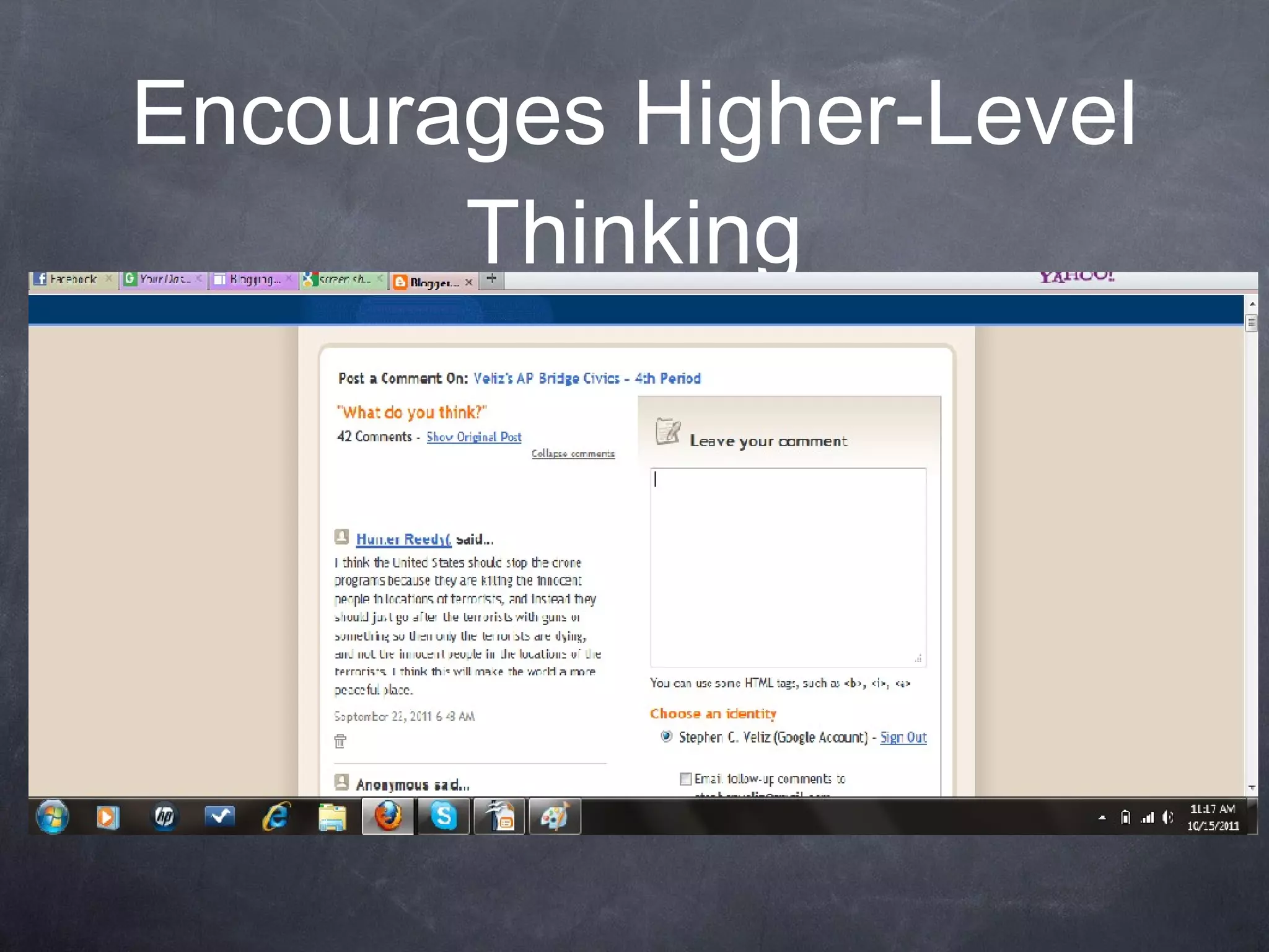 Encourages Higher-Level Thinking 