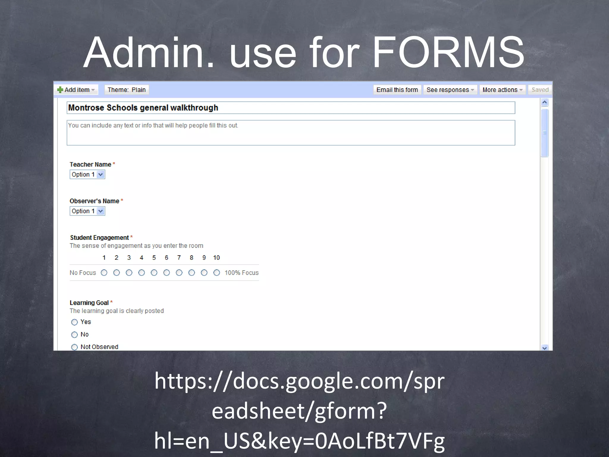Admin. use for FORMS https://docs.google.com/spreadsheet/gform?hl=en_US&key=0AoLfBt7VFg8tdExaaWdySkFTdUoxb3VQMWlqQ3V1Mmc# 