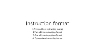 Instruction Formats | PPTX | Programming Languages | Computing
