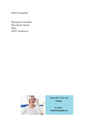 NIST Template
Document Number
Document Name
Date
NIST Guidance
 