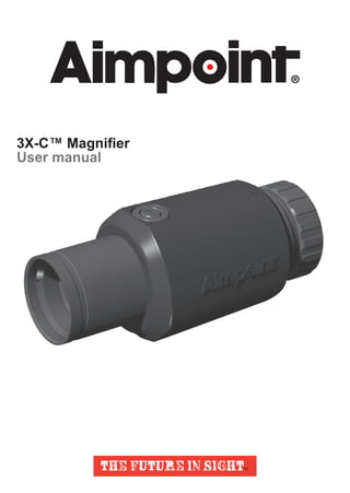 3X-C™ Magnifier
User manual
 