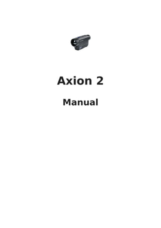 Axion 2
Manual
 
