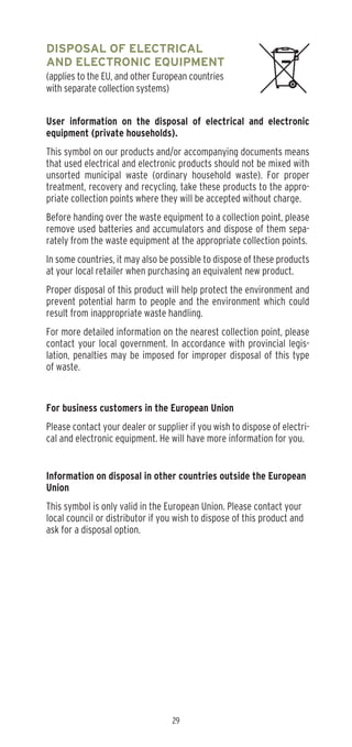 DISPOSAL OF ELECTRICAL
AND ELECTRONIC EQUIPMENT
(applies to the EU, and other European countries
with separate collection ...