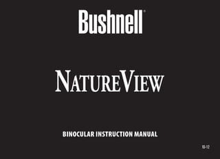 10-12
Binocular INSTRUCTION MANUAL
 