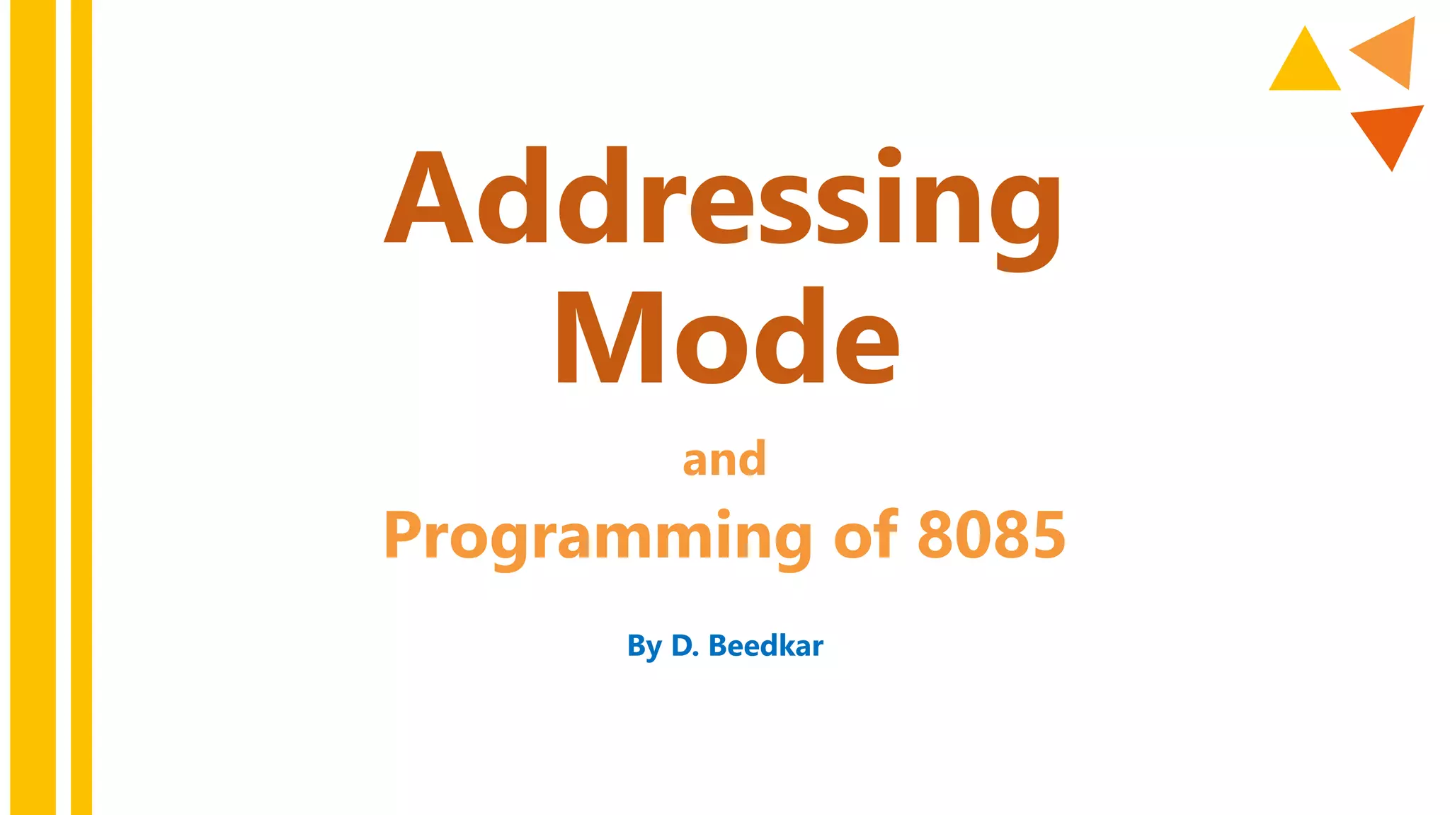 Addressing Modes of 8085 Microprocessor | PPTX