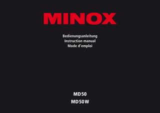 Bedienungsanleitung
Instruction manual
Mode d’emploi
MD50
MD50W
 