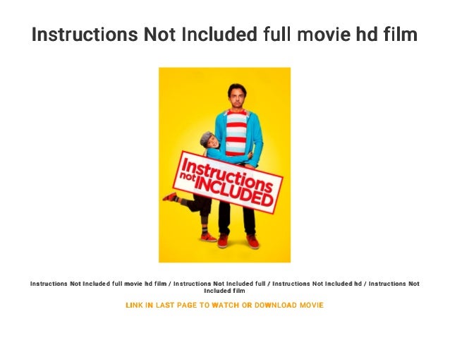 Instructions Not Included Full Movie With English Subtitles Instructions Not Included full movie hd film