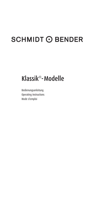 Klassik®
-Modelle
Bedienungsanleitung
Operating Instructions
Mode d´emploi
RZ-Bedienungsanleitung_Klassik:RZ_Bedienungsanleitung_Klassik 13.
 