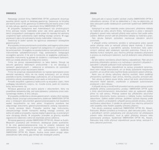 EL RANGE / DE EL RANGE / DE168 169EL RANGE / PL EL RANGE / CZ 169168
Gwarancja
Nabywając produkt firmy SWAROVSKI OPTIK użytkownik otrzymuje
wysokiej jakości wyrób ze światową gwarancją. Gwarancja na lornetkę
jest ważna przez 10 lat; gwarancja na elektronikę jest ważna przez 2 lata
od daty zakupu zgodnie z warunkami firmy SWAROVSKI OPTIK:
W przypadku wystąpienia wad materiałowych lub produkcyjnych
firma pokrywa koszty materiałów przez cały okres gwarancyjny. W
takich przypadkach zastrzegamy sobie prawo do naprawy lub wymiany
urządzenia bądź uszkodzonej część według naszego uznania. W ciągu
pierwszych pięciu lat pokrywamy koszty materiałów i robocizny.
Gwarancja w żaden sposób nie ogranicza ustawowych obowiązków
gwarancyjnych.
W przypadku zmiany asortymentu produktów, zastrzegamy sobie prawo
do naprawy uszkodzonych urządzeń lub zastąpienia ich urządzeniami o
tej samej wartości. Ze względu na zasadę działania i specjalnej konstrukcji
instrumentów optoelektronicznych mają zastosowanie następujące
szczególne warunki: O ile jest to konieczne ze względów użytkowych,
wszystkie instrumenty są gotowe do działania z markowymi bateriami,
które już zostały włożone lub dołączone osobno.
Firma nie ponosi odpowiedzialności za takie baterie. Stosuje się
warunki gwarancji właściwych producentów i to oni decydują o
sprawach gwarancyjnych – zwłaszcza w odniesieniu do uszkodzeń
spowodowanych przez wyczerpane baterie.
Firma nie przyjmuje odpowiedzialności za napraw wykonywane przez
warsztat naprawczy, który nie ma naszej autoryzacji, ani za szkody
powstałe w wyniku niewłaściwego użytkowania, ani za bezpośrednie lub
pośrednie szkody spowodowane przez wady w instrumencie.
Ponadto wszystkie z gwarancji wykluczone są wszystkie części, które
podlegają naturalnemu zużyciu, np. muszle oczne, paski do noszenia,
torby, wzmocnienia. itp.
Niniejsza gwarancja jest ważna jedynie z dokumentem, który ma
prawidłowo wstawioną datę, jest opieczętowany i podpisany przez auto-
ryzowanego dealera, w dniu zakupu.
W przypadku problemów w okresie gwarancyjnym, serwisu i/lub naprawy,
należy okazać przyrząd autoryzowanemu dealerowi SWAROVSKI OPTIK
wraz z niniejszym dokumentem gwarancji/serwisowania lub bezpłatnie
wysłać bezpośrednio na nasz adres. Urządzenia przesłane bez
załączonego dokumentu gwarancji/serwisowania zostaną naprawione,
a koszty poniesie klient. Przesyłka zwrotna tego instrumentu,
ubezpieczonego (środki transportu według naszego uznania), jest
wolna od opłaty w przypadku napraw objętych gwarancją, w przeciwnym
razie obciążają klienta. W przypadku przesyłek za granicę wszelkie
zagraniczne należności celne lub skarbowe ponosi odbiorca.
Niniejszej gwarancji udziela SWAROVSKI OPTIK KG, Absam w Austrii.
Miejscem jurysdykcji jest Innsbruck; obowiązuje prawo austriackie.
O ile inne gwarancje/poręczenia (czy to prawnie nakazane lub
dobrowolne) są zastawione w poszczególnych krajach, to muszą być
dotrzymane przez importerów lub autoryzowanych dealerów.
SWAROVSKI OPTIK KG, Absam, Austria może zatem przyjąć odpo-
wiedzialności tylko wtedy, gdy istnieje taki obowiązek prawny.
Záruka
Zakoupili jste si vysoce kvalitní výrobek značky SWAROVSKI OPTIK s
celosvětovou zárukou 10 let na dalekohled a 2 roky na elektroniku od
data zakoupení podle následujících podmínek společnosti SWAROVSKI
OPTIK:
Vyskytuje-li se vada materiálu anebo zpracování, přebíráme náklady
na materiál po celou záruční lhůtu. Vyhrazujeme si právo v takových
případech opravit nebo nahradit přístroj nebo vadnou část podle svého
uvážení. Během prvních pěti let přebíráme náklady na materiál a práci.
Tato záruka žádným způsobem neomezuje statutární záruční
povinnosti.
V případě změny sortimentu výrobků si vyhrazujeme právo opravit
vadné přístroje nebo je nahradit přístroji stejné hodnoty. Z důvodu
funkčního principu a speciálního způsobu konstrukce nebo optro-
nických nástrojů platí následující speciální podmínka: Pokud je to z
hlediska funkce nezbytné, jsou všechny přístroje dodávány připravené
k provozu se značkovými bateriemi, buď již vloženými nebo přiloženými
zvlášť.
Za tyto baterie nemůžeme převzít žádnou odpovědnost. Platí záruční
podmínky příslušného výrobce a on rozhoduje o záručních případech –
speciálně v případě poškození kvůli vyčerpaným bateriím.
Nepřebíráme žádnou odpovědnost za opravy provedené opravnou,
která námi nebyla autorizovaná, ani za škody způsobené nesprávným
použitím, ani za přímé nebo nepřímé škody způsobené vadami přístroje.
Navíc jsou ze záruky vyloučeny všechny součásti, které podléhají
přirozenému opotřebení, např. očnice, řemínky, pouzdra, armování atd.
Tato záruka je platná pouze tehdy, pokud byl tento záruční/servisní
dokument řádně datován, orazítkován a podepsán autorizovaným
prodejcem v den nákupu.
V případě záruky a rovněž kvůli provedení servisu anebo opravy prosím
předložte přístroj autorizovanému prodejci SWAROVSKI OPTIK spolu
s tímto záručním/servisním dokumentem nebo jej vyplaceně zašlete
přímo na naši adresu. Přístroje zaslané bez přiloženého záručního/
servisního dokumentu budou opraveny a náklady budou naúčtovány
zákazníkovi. Zpětné zaslání přístroje, pojištěné (způsob dopravy podle
našeho uvážení), je bezplatné v případě opravy pokryté zárukou, jinak je
naúčtováno zákazníkovi. V zásilek do zahraničí jsou všechny zahraniční
celní poplatky nebo fiskální poplatky účtovány příjemci.
Tuto záruku poskytuje společnost SWAROVSKI OPTIK KG, Absam,
Rakousko. Místem jurisdikce je Innsbruck, platí rakouské právo. Jsou-li
v jednotlivých zemích poskytovány jiné záruky/ručení (ať předepsané
právem nebo dobrovolné), musí je splnit příslušný dovozce nebo
autorizovaný prodejce. Společnost SWAROVSKI OPTIK KG, Absam,
Rakousko tedy může přijmout odpovědnost pouze tehdy, existuje-li k
tomu zákonná povinnost.
 