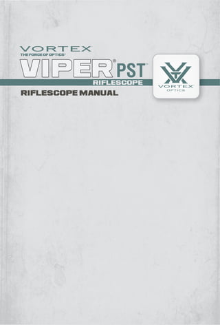 RIFLESCOPE
riflescope Manual
 