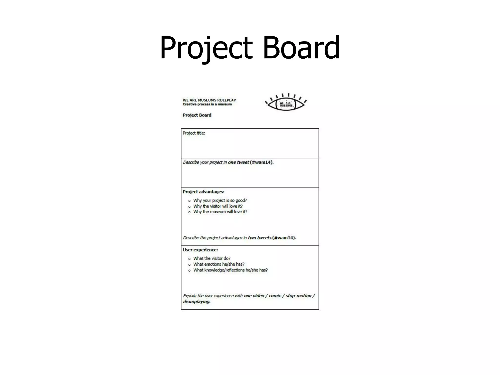 Project Board
 