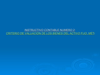 Instructivo contable numero 2[1][1] | PPT