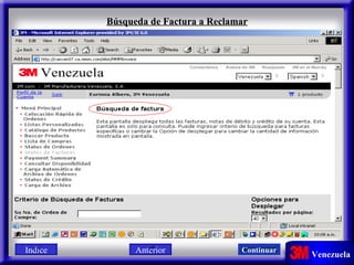Búsqueda de Factura a Reclamar Indice Continuar Anterior 