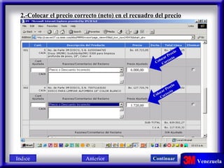 2.-Colocar el precio correcto (neto) en el recuadro del precio 6.000,00 Colocar Precio  Correcto 1.720,00 Indice Continuar Anterior Colocar Precio  Correcto 