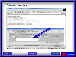 3.-Ingrese Comentario 6.000,00 Escribir comentario Indice Continuar Anterior 