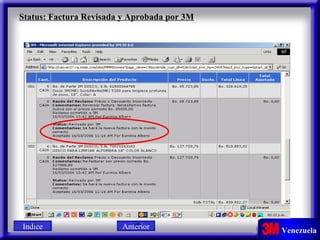 Status: Factura Revisada y Aprobada por 3M Indice Anterior 
