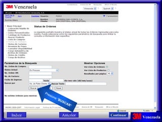 Presione “ BUSCAR ” Indice Continuar Anterior 