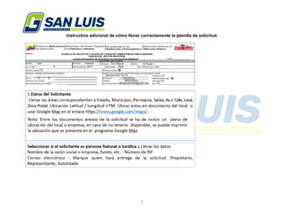 9
Instructivo adicional de cómo llenar correctamente la planilla de solicitud.
 