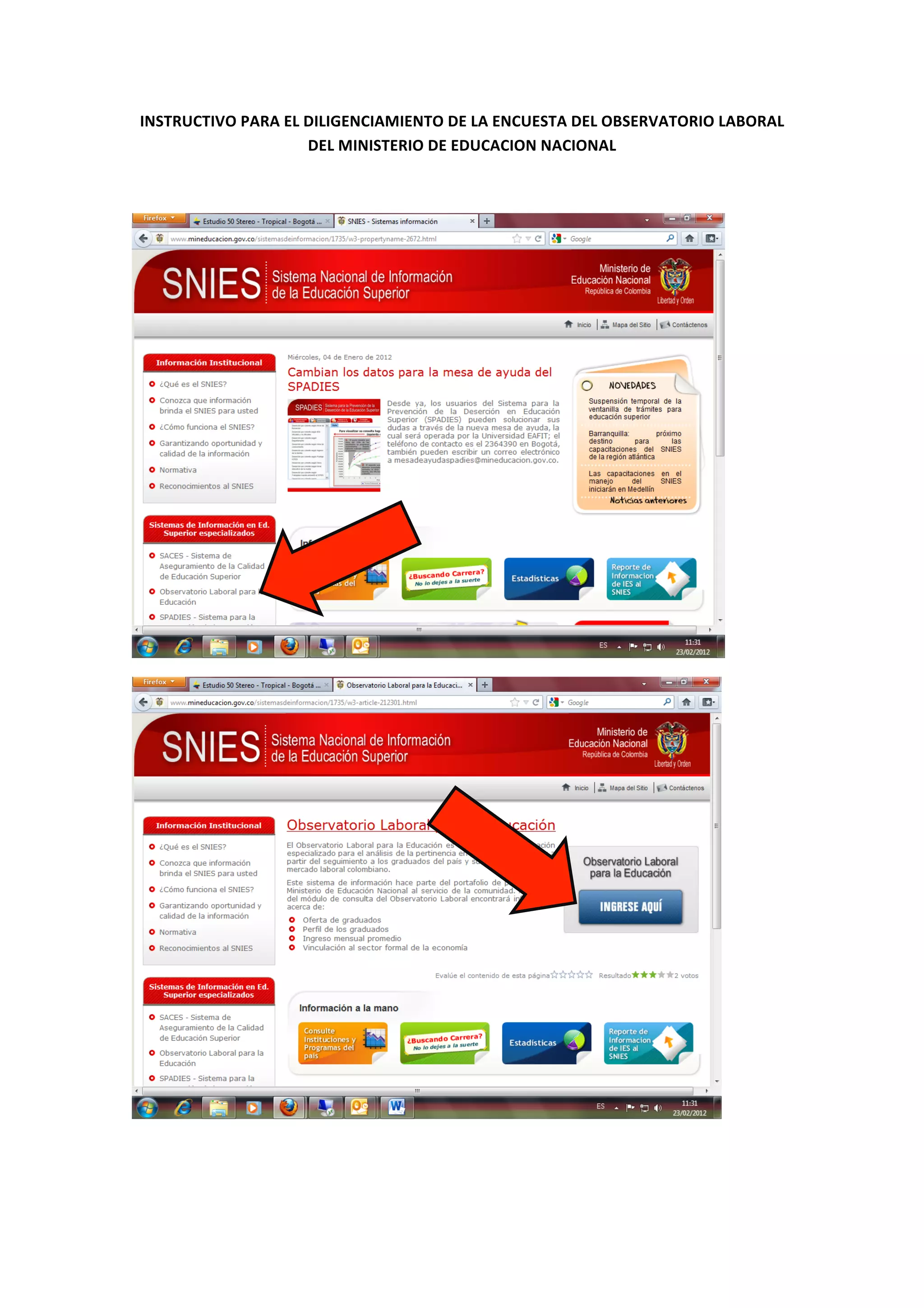 INSTRUCTIVO
PARA
EL
DILIGENCIAMIENTO
DE
LA
ENCUESTA
DEL
OBSERVATORIO
LABORAL
DEL
MINISTERIO
DE
EDUCACION
NACIONAL
