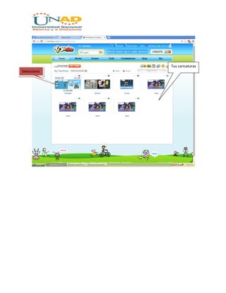 Tus caricaturas
Selecciona
 