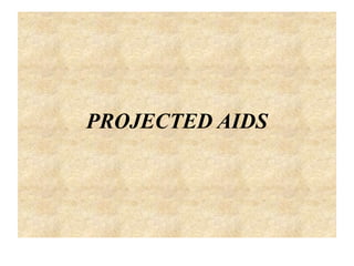 PROJECTED AIDS
 