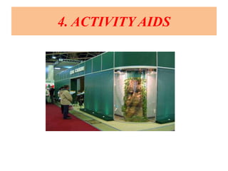 4. ACTIVITY AIDS
 