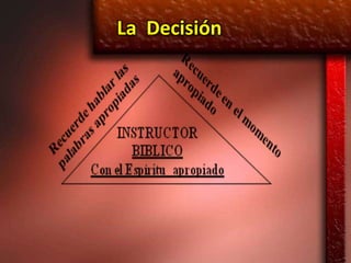La Decisión
 
