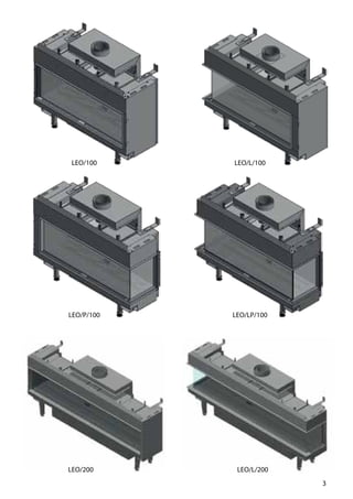 3
LEO/LP/100
LEO/L/100LEO/100
LEO/200
LEO/P/100
LEO/L/200
 