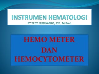 INSTRUMEN HEMOMETER.pptx
