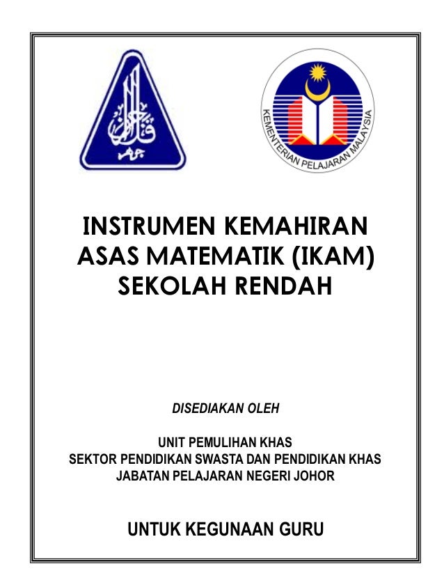 Instrumen Kemahiran Asas Matematik (IKAM) Sekolah Rendah 