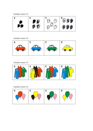 Gambar nomor 13:
Gambar nomor 14:
Gambar nomor 15:
Gambar nomor 16:
 
