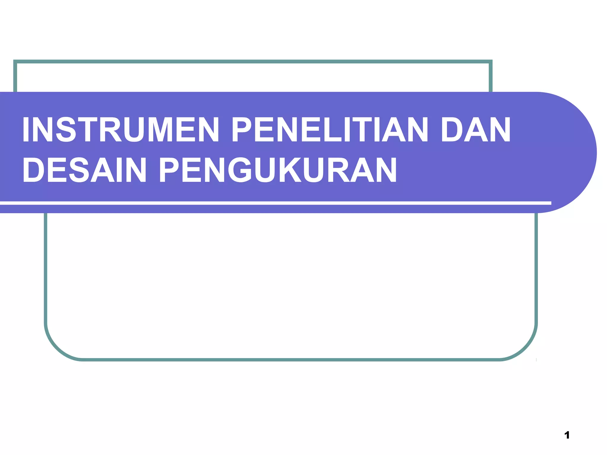 Instrumen penelitian | PPT