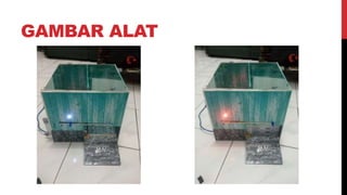 GAMBAR ALAT
 