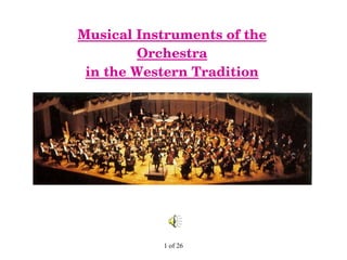 Musical Instruments of the Orchestra in the Western Tradition 