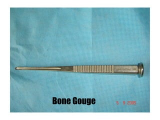 Aufranc Gouges Instruments used in oral and maxillofacial surgery | PPT