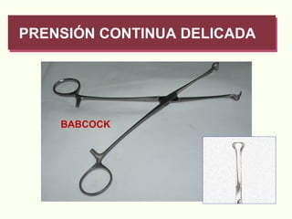 PRENSIÓN CONTINUA DELICADA BABCOCK 