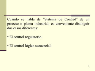 INSTRUMENTACION Y EL CONTROL AUTOMATICO EN LA AUTOMATIZACION | PPT
