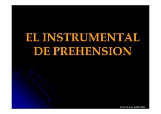 INSTRUMENTAL QUIRURGICO BASICO. CLASE I. Prof. Dr. Luis del Rio Diez | PDF